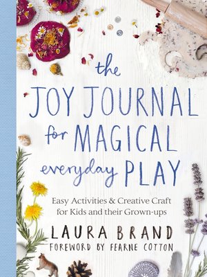 cover image of The Joy Journal for Magical Everyday Play